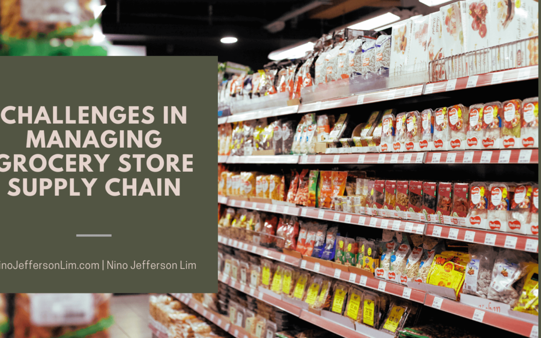 Challenges in Managing Grocery Store Supply Chain